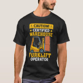 T-shirt Forklift Operator Certified Warehouse Forklift Ope (Devant)