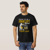 T-shirt Forklift Operator Proud To Be A Forklift Driver (Devant entier)