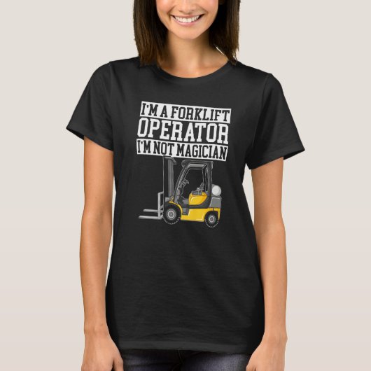 T-shirt Forklift Operator Truck Worker 8 (Devant)