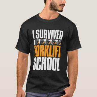 T-shirt Forklifter School - Warehouse Certified Forklifter
