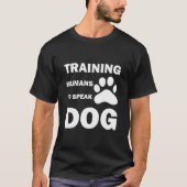 T-shirt Formation Des Humains À Parler Chien, Drôle Entraî (Devant)