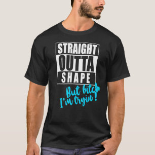 T-shirt Forme Extérieure Droite Mais Je Tryin Gym Tee Trav
