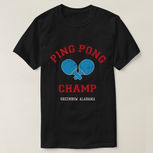 T-shirt Forrest Gump Ping Pong Champ Greenbow Alabama 1972 (Design devant)