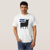 T-shirt Fort comme Taureau (Devant entier)