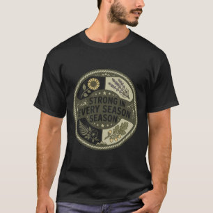 T-shirt Fort Dans Chaque Saison Quatre Saisons Botanique E