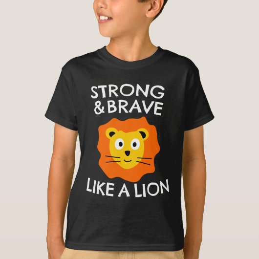 T-shirt Fort et courageux comme un lion (Devant)