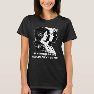 T-shirt Forte Comme Femme À Côté De Moi Féminisme Égalité