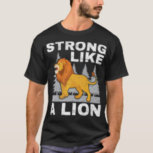 T-shirt Forte Comme Un Lion Lover Safari Animaux Animaux