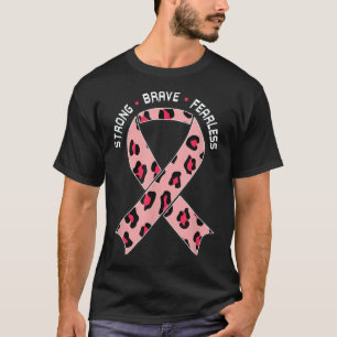 T-shirt Forte courageuse sans peur, lutte contre le cancer