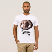 T-shirt Forte et puissante - Conception de la forme muscul (Devant entier)