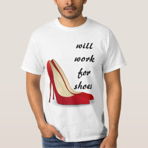 T-shirt Fortement motivé : Travaillera pour des chaussure