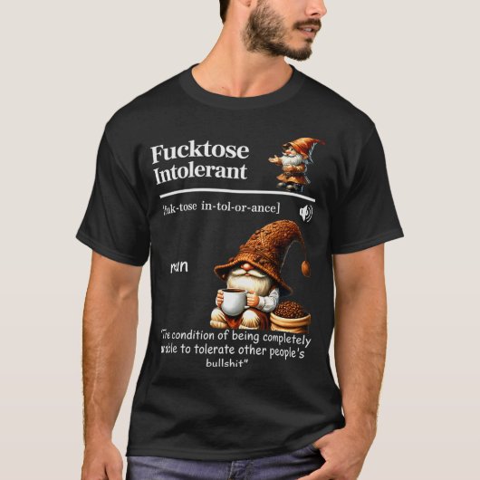 T-shirt Fortose Intolerant Definition Funny Gnome Coffee  (Devant)