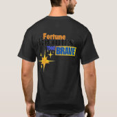 T-shirt Fortune favorise les courageux (Dos)