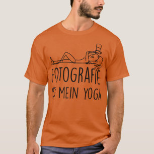 T-shirt Fotografie ist mein yoga