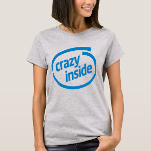 T-shirt Fou à l'intérieur