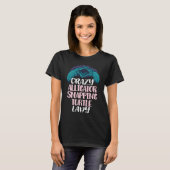 T-shirt Fou Alligator Snapping Turtle Lady Snapping Tur (Devant entier)