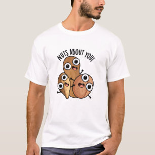 T-shirt Fou de toi Drôles de jeux de mots sur les noix 