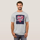 T-shirt Fou en amour (Devant entier)