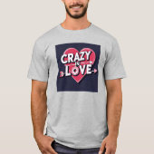 T-shirt Fou en amour (Devant)