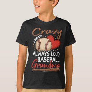 T-shirt Fou fier toujours bruyant Graphisme de baseball