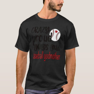 T-shirt Fou Fier Toujours Loud Baseball Godmère