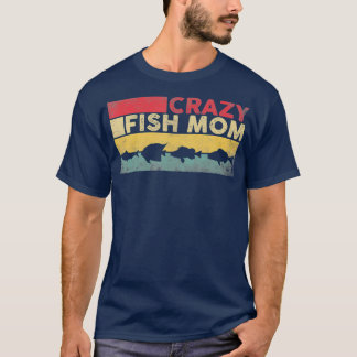 T-shirt Fou Poisson Maman Poisson Drôle Femmes