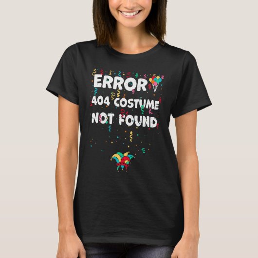 T-shirt Found Error 404 Costume Not Found Karneval Saying (Devant)