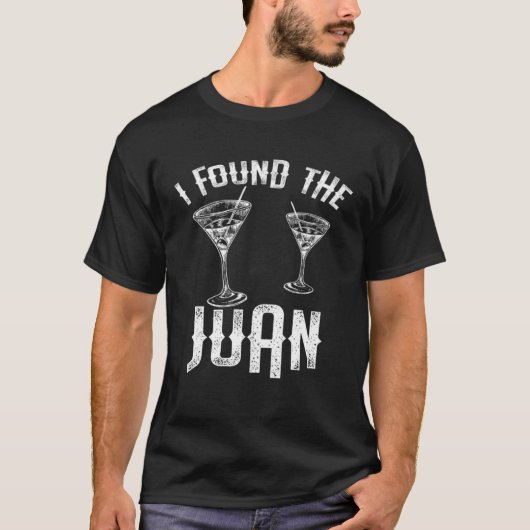 T-shirt Found The Juan Wedding Engaged Marriage Drink Wine (Devant)