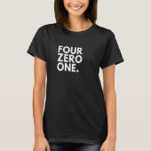 T-shirt FOUR ZERO ONE Area Code 401 Providence RI Rhode Is (Devant)