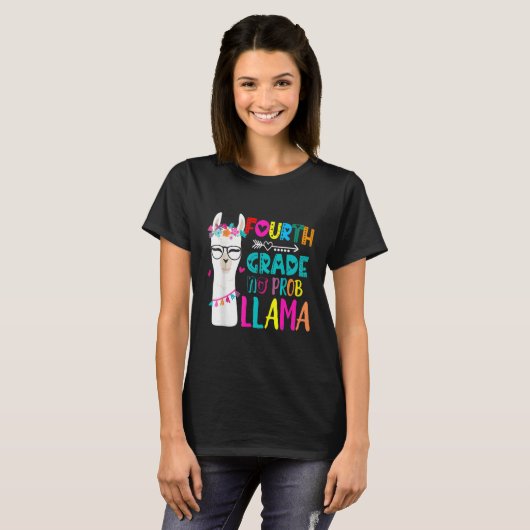 T-shirt Fourth 4th Grade Teacher Back To School No Prob Ll (Devant entier)