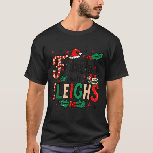 T-shirt Fourth Grade Sleighs Funny Christmas Teacher  (Devant)
