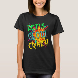 T-shirt Fous de lueur fêlons 80s Retro