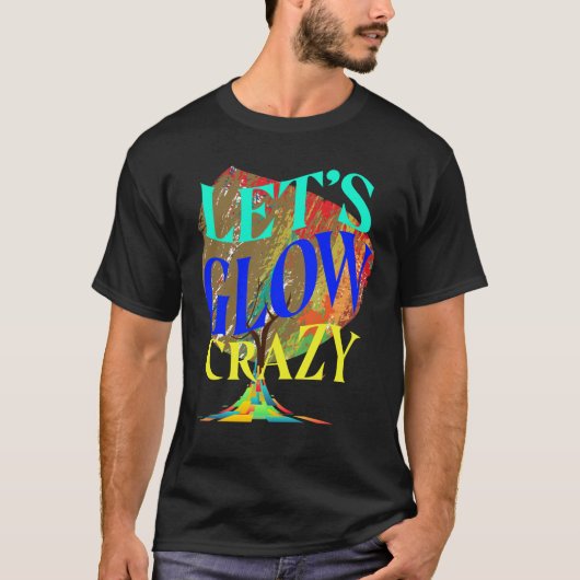 T-shirt Fous fêlons Tee Retro Neon lumière  (Devant)
