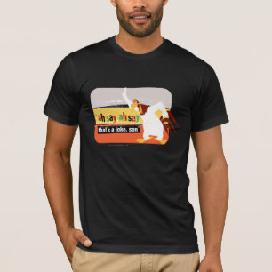 T-shirt Foutre* C'est une blague, fiston