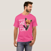 T-shirt Fox Inside Me Vêtements Drôle Fox (Devant entier)