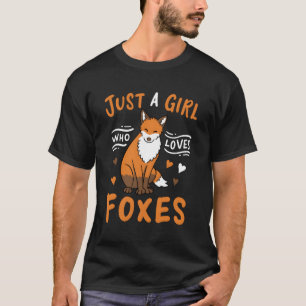 T-shirt Fox Juste Une Fille Qui Aime Les Foxes Don Pour Fo