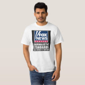 T-shirt Fox News - normes journalistiques (Devant entier)