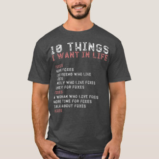 T-shirt Fox Shirts for Men 10 Things I Want In My Life Shi
