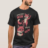 T-shirt  Fox sometimes i win mostly i whine (Devant)