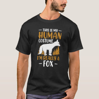 T-shirt Foxes C'Est Mon Costume Humain Je Suis Vraiment Un