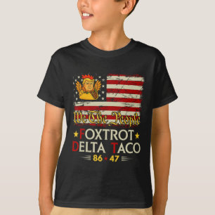 T-shirt Foxtrot Delta Taco 8647 Allons Taco Us Drapeau We