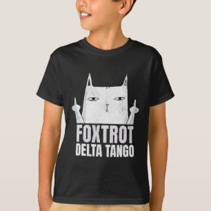T-shirt Foxtrots Deltas Tangos Chat Drôle Résiste