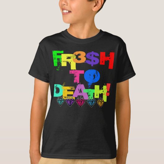 T-SHIRT FR3$H À LA MORT ! (Devant)