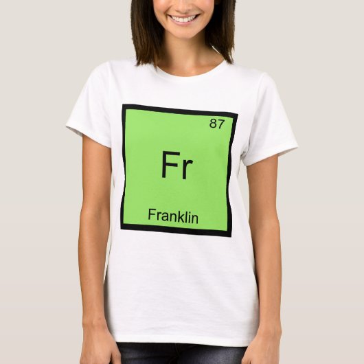 T-shirt Fr - Franklin Funny Chimie Élément Symbole Tee (Devant)