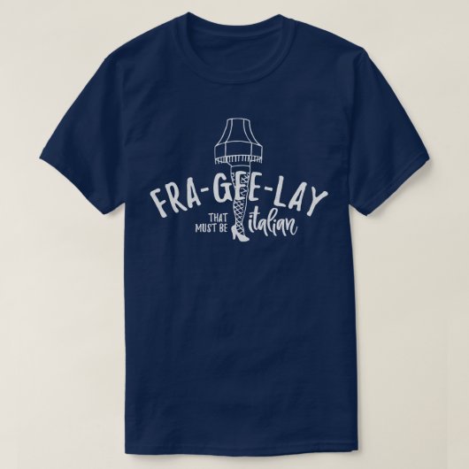 T-shirt FraGeeLay qui doit être italien (Design devant)