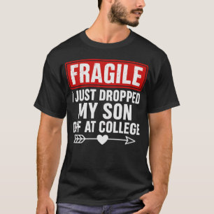 T-shirt Fragile Maman Lâche Son à l'université