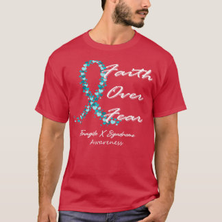 T-shirt Fragile X Syndrome Sensibilisation Foi sur la peur