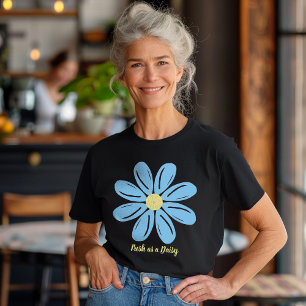 T-shirt Fraîche comme marguerite