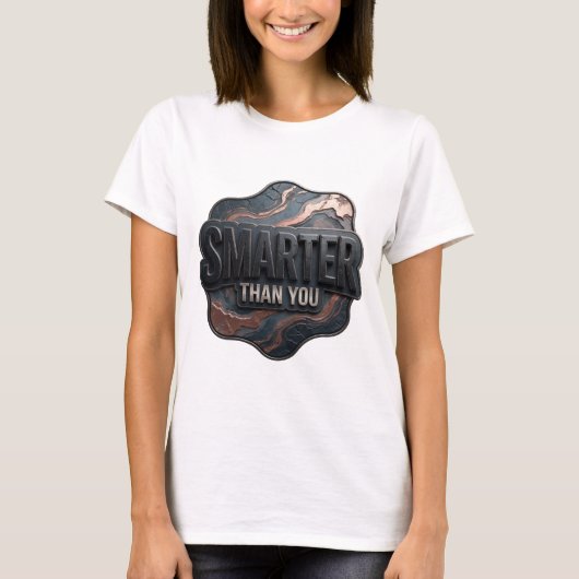 T-shirt Frais Argent PLUS INTELLIGENT QUE VOUS Conception (Devant)