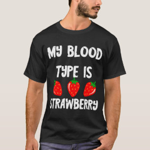 T-shirt Fraises Sucrées Mon Groupe Sanitaire Est Fraise Su